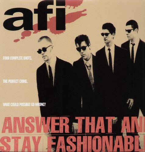 AFI: Answer That and Stay Fashionable ( RECORD )