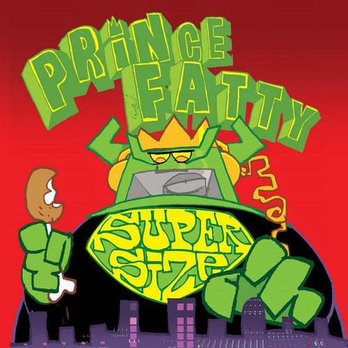 Prince Fatty: Supersize ( RECORD )