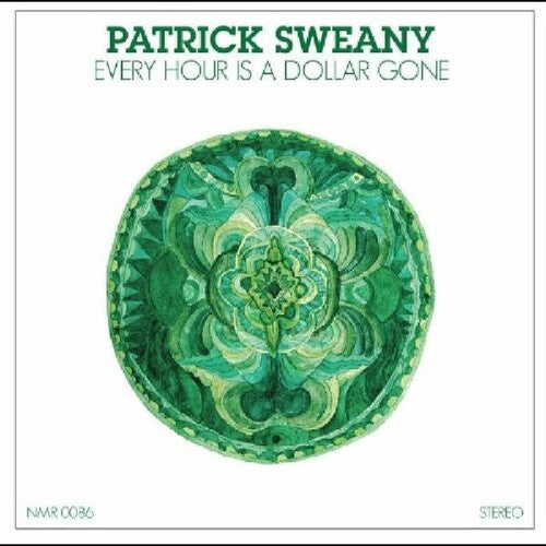 Patrick Sweany: Every Hour is a Dollar Gone ( RECORD )