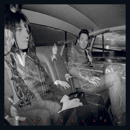 The Kills: Blood Pressures ( RECORD )