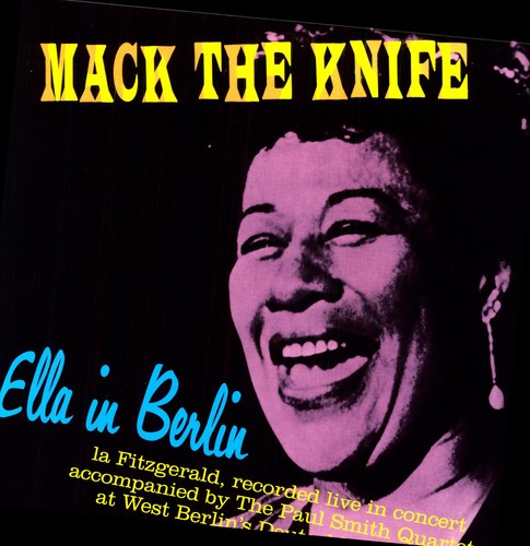 Ella Fitzgerald: Mack the Knife Ella in Berlin ( RECORD )
