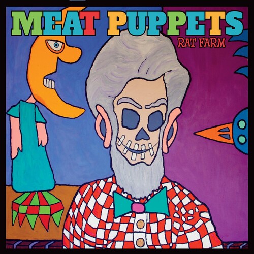 Meat Puppets: Rat Farm ( RECORD )