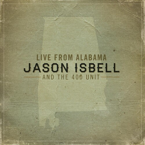 Jason Isbell: Live from Alabama ( RECORD )