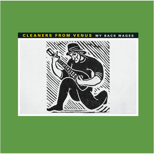 Cleaners from Venus: My Back Wages ( RECORD )