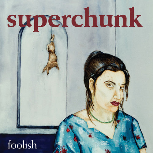 Superchunk: Foolish ( RECORD )