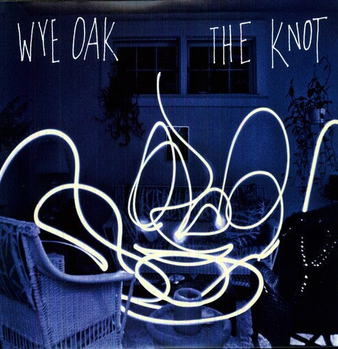 Wye Oak: The Knot ( RECORD )