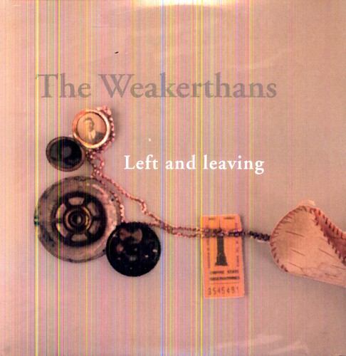 The Weakerthans: Left & Leaving ( RECORD )