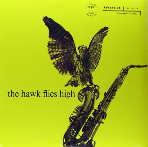 Coleman Hawkins: The Hawk Flies High ( RECORD )