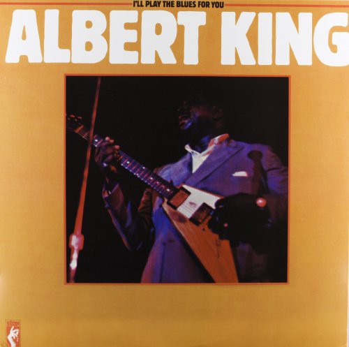 Albert King: I'll Play the Blues for You ( RECORD )