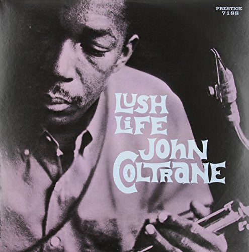 John Coltrane: Lush Life ( RECORD )