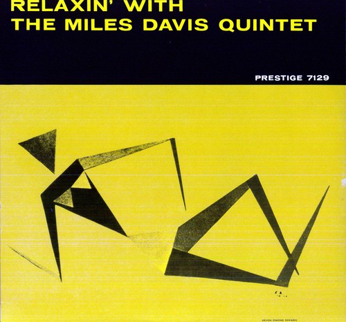 Miles Davis: Relaxin with the Miles Davis Quintet ( RECORD )
