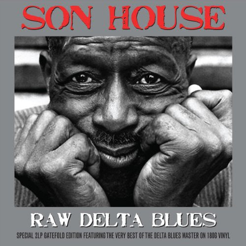 Son House: Raw Delta Blues ( RECORD )
