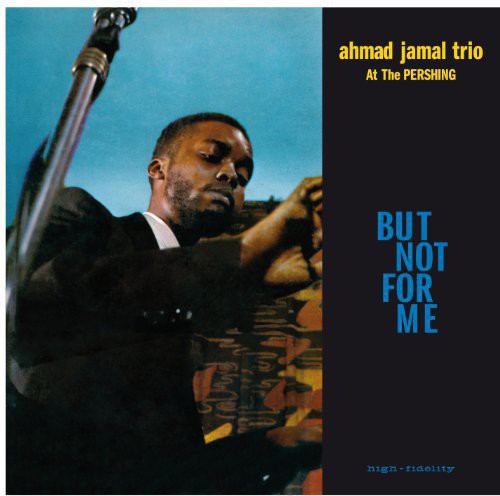 Ahmad Jamal: Live at the Pershing Lounge 1958 ( RECORD )