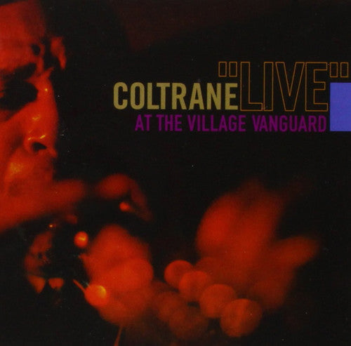 John Coltrane: Live at the Village Vanguard ( RECORD )