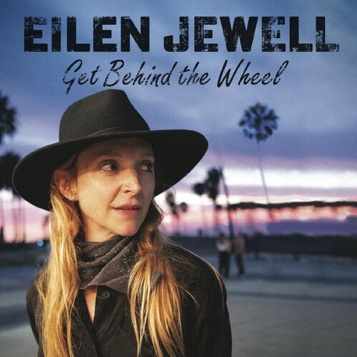 Eilen Jewell: Get Behind The Wheel ( RECORD )