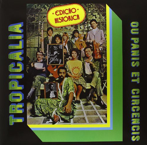 Tropicalia: Ou Panis Et Circencis ( RECORD )