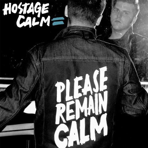 Hostage Calm: Please Remain Calm ( RECORD )