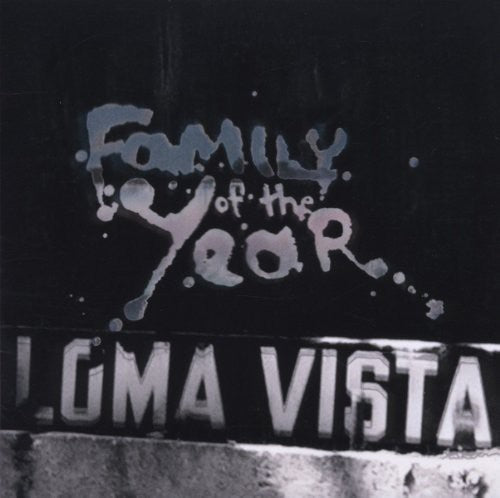 Family of the Year: Loma Vista ( RECORD )
