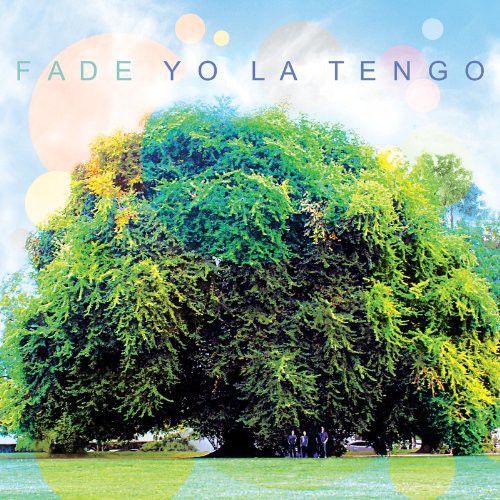 Yo La Tengo: Fade ( RECORD )