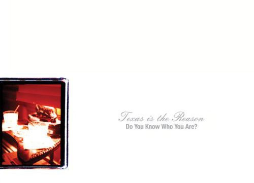 Texas Is the Reason: Do You Know Who You Are: The Complete Collection ( RECORD )