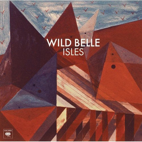 Wild Belle: Isles ( RECORD )
