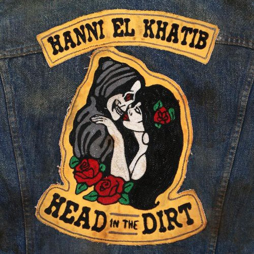 Hanni El Khatib: Head in the Dirt ( RECORD )