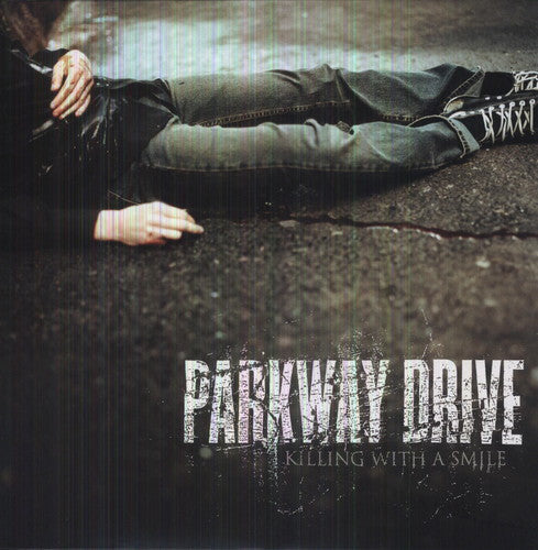 Parkway Drive: Killing with a Smile ( RECORD )