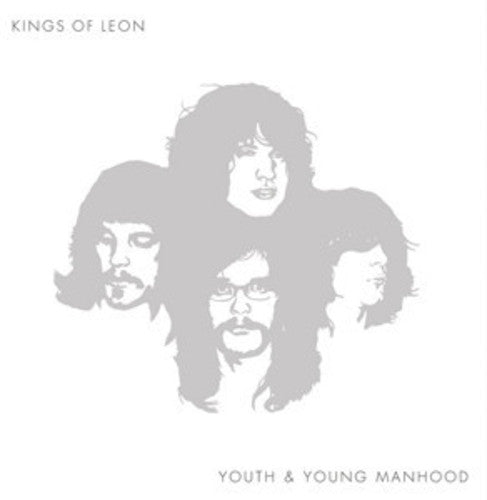 Kings of Leon: Youth and Young Manhood ( RECORD )