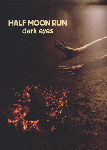 Half Moon Run: Dark Eyes ( RECORD )