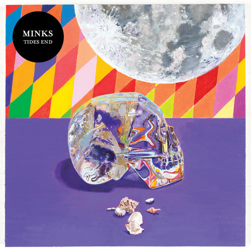 Minks: Tides End ( RECORD )