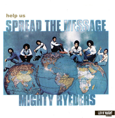 Mighty Ryeders: Help Us Spread The Message ( RECORD )