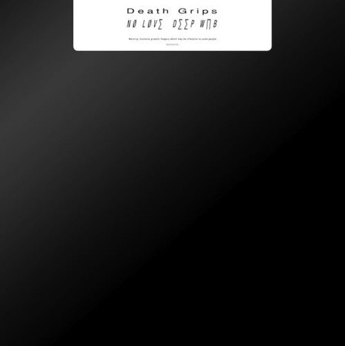 Death Grips: No Love Deep Web ( RECORD )
