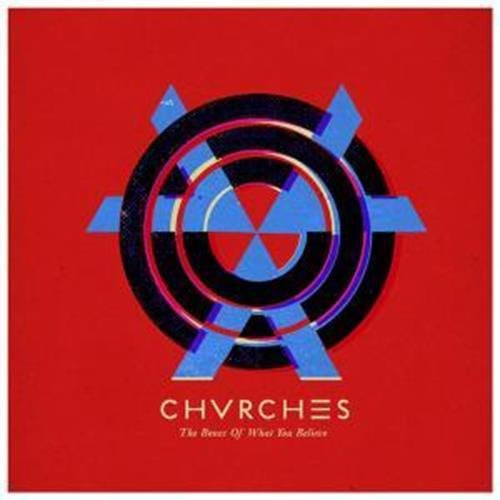 Chvrches: Bones of What You Believe ( RECORD )