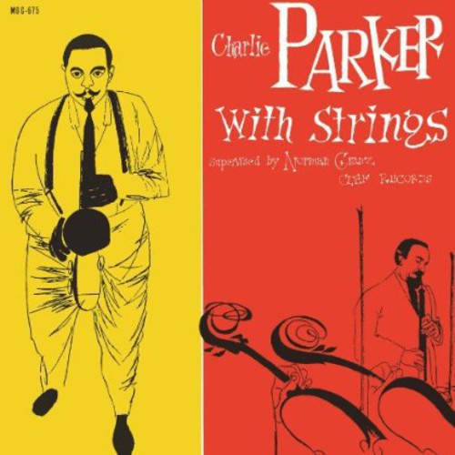 Charlie Parker: Charlie Parker with Strings ( RECORD )