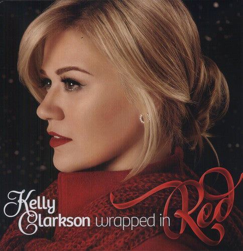 Kelly Clarkson: Wrapped in Red ( RECORD )
