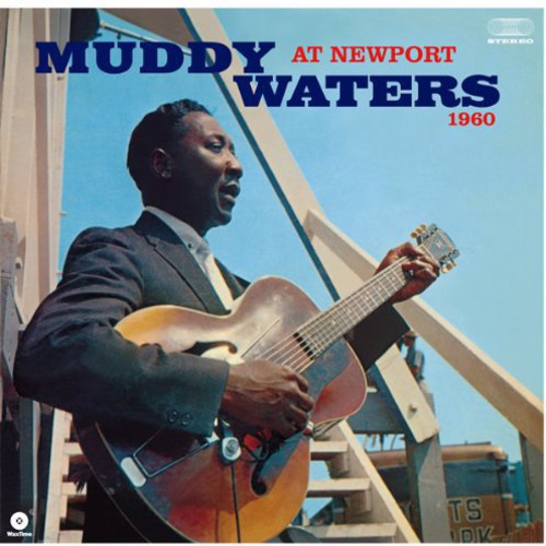 Muddy Waters: At Newport 1960 ( RECORD )