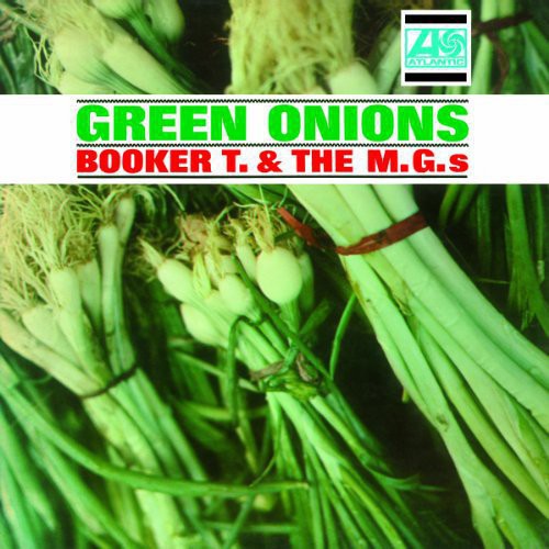 Booker T. & the MG's: Green Onions ( RECORD )