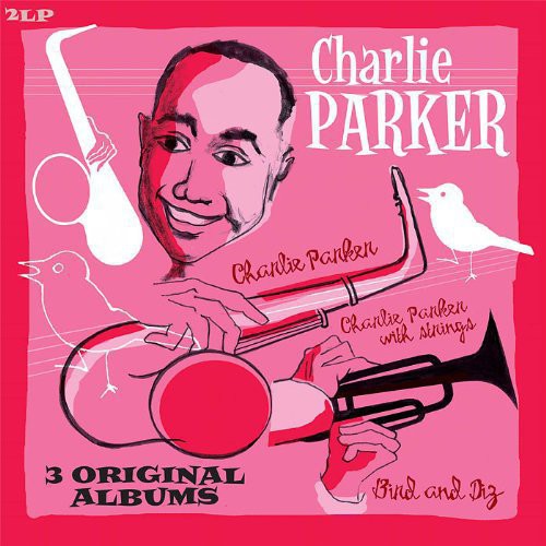 Charlie Parker: Bird and Diz + Charlie Parker + Charlie Parker Wit ( RECORD )