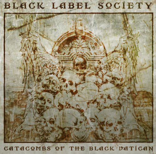 Black Label Society: Catacombs of the Black Vatican ( RECORD )