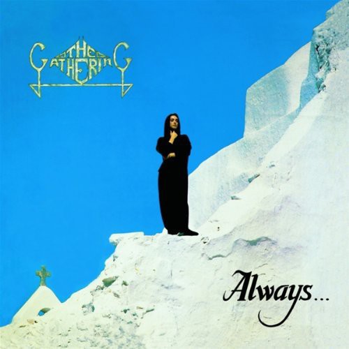 Gathering: Always ( RECORD )