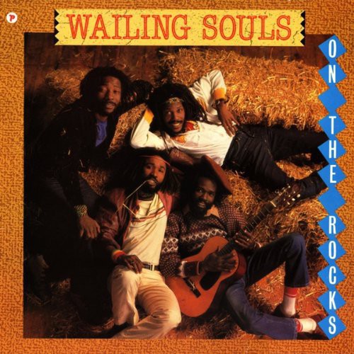 The Wailing Souls: On the Rocks ( RECORD )
