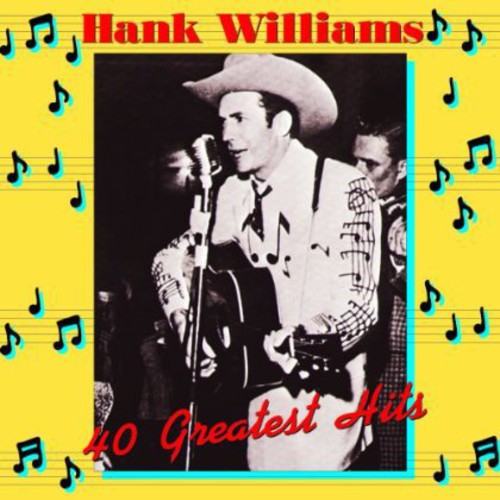 Hank Williams: Hank Williams 40 Greatest Hits ( RECORD )
