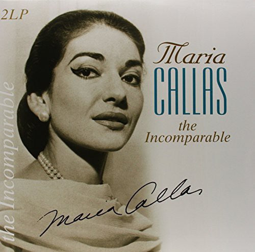 Maria Callas: Incomparable ( RECORD )