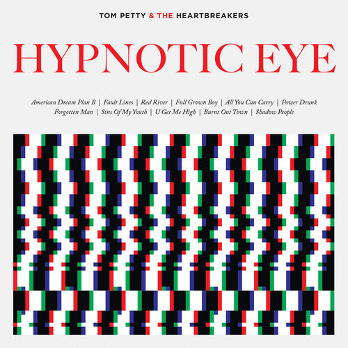 Tom Petty: Hypnotic Eye ( RECORD )