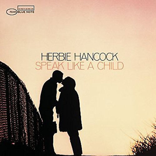 Herbie Hancock: Speak Like a Child ( RECORD )