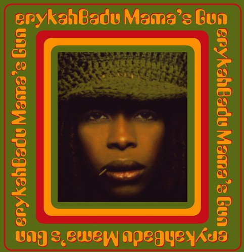 Erykah Badu: Mama's Gun ( RECORD )