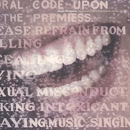 Alanis Morissette: Supposed Former Infatuation Junkie ( RECORD )