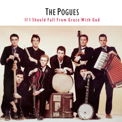 The Pogues: If I Should Fall From Grace With God ( RECORD )