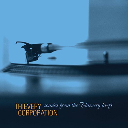 Thievery Corporation: Sounds from the Thievery Hi-Fi ( RECORD )