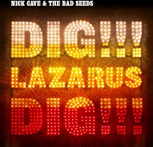 Nick Cave & the Bad Seeds: Dig Lazarus Dig! ( RECORD )